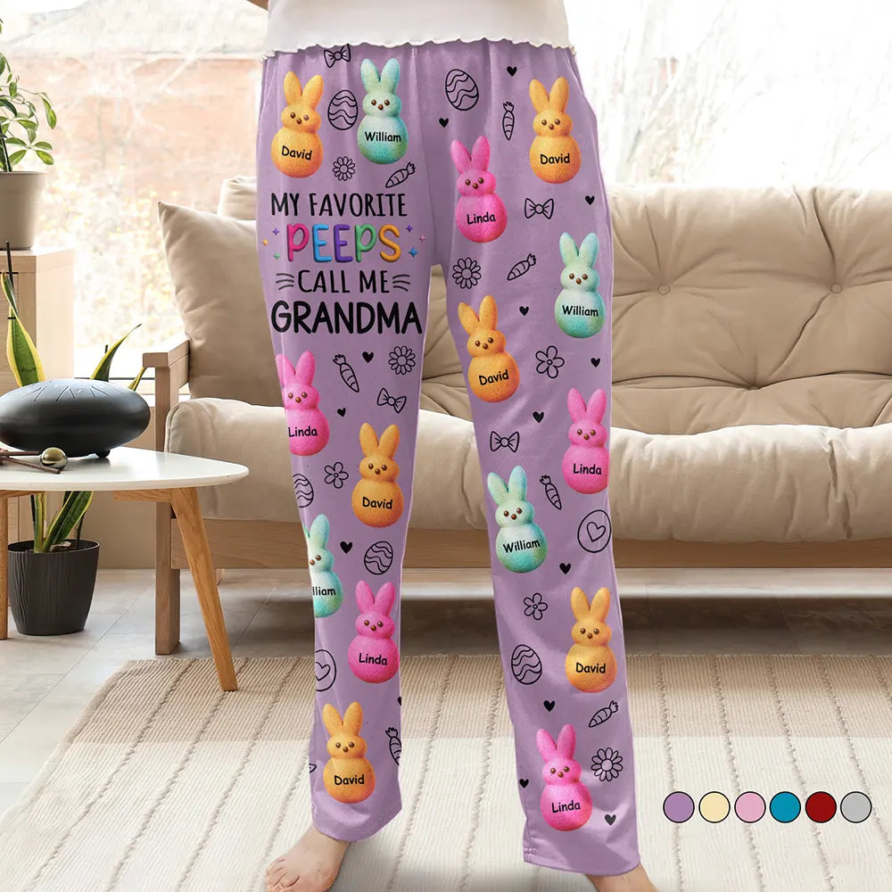 My Favorite Peeps Call Me Grandma - Personalized Pajama Pants