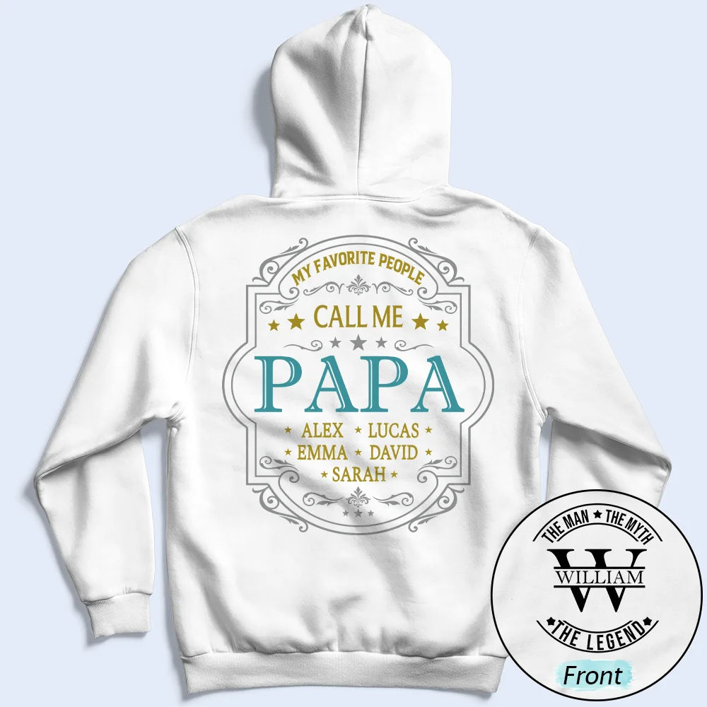 Gift For Grandpa,Humorous,Custom Text - My Favorite People Call Me Grandpa Dad Vintage Label - Personalized T Shirt