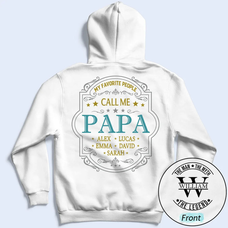 Gift For Grandpa,Humorous,Custom Text - My Favorite People Call Me Grandpa Dad Vintage Label - Personalized T Shirt