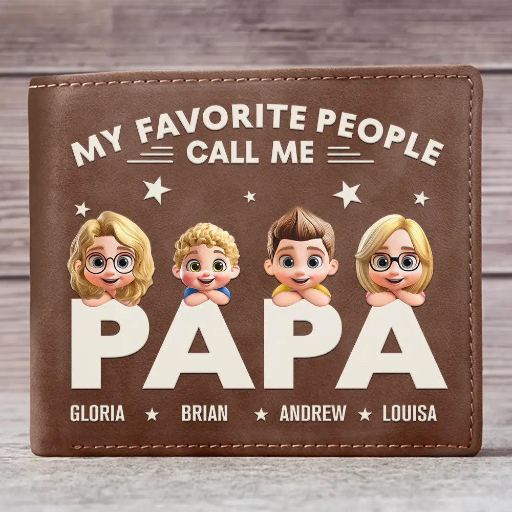 My Favorite People Call Me Papa Daddy - Personalized Leather Wallet