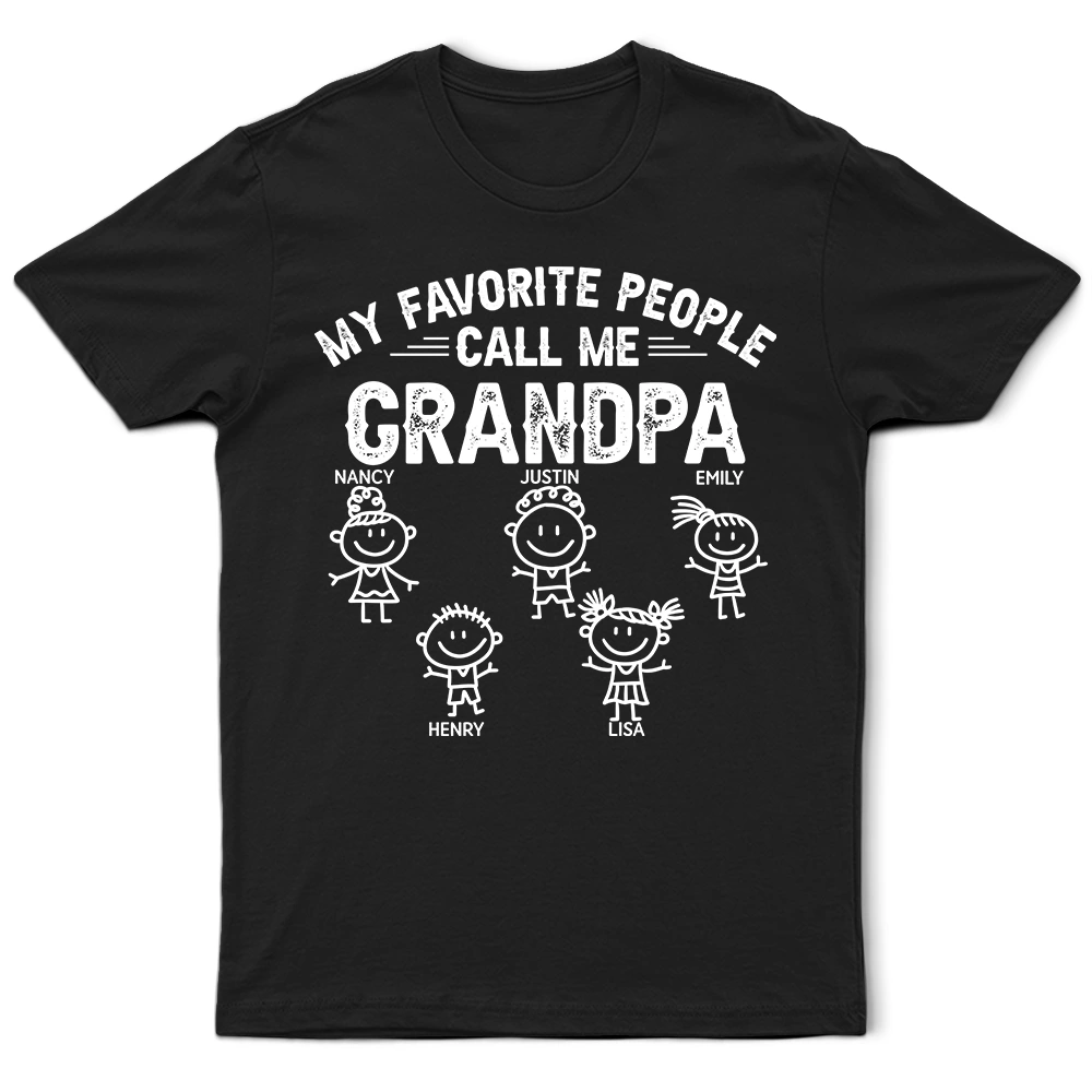 Gift For Grandpa,Gift For Grandparents,Gift For Father,Happ - My Favorite People Call Me Papa Kid Stick Figures - Personalized T Shirt