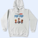 Gift For Grandpa, Grandpa - Grandkids, Gift For Father, Happy - My Favorite People Call Me Pop Pop - Personalized T Shirt