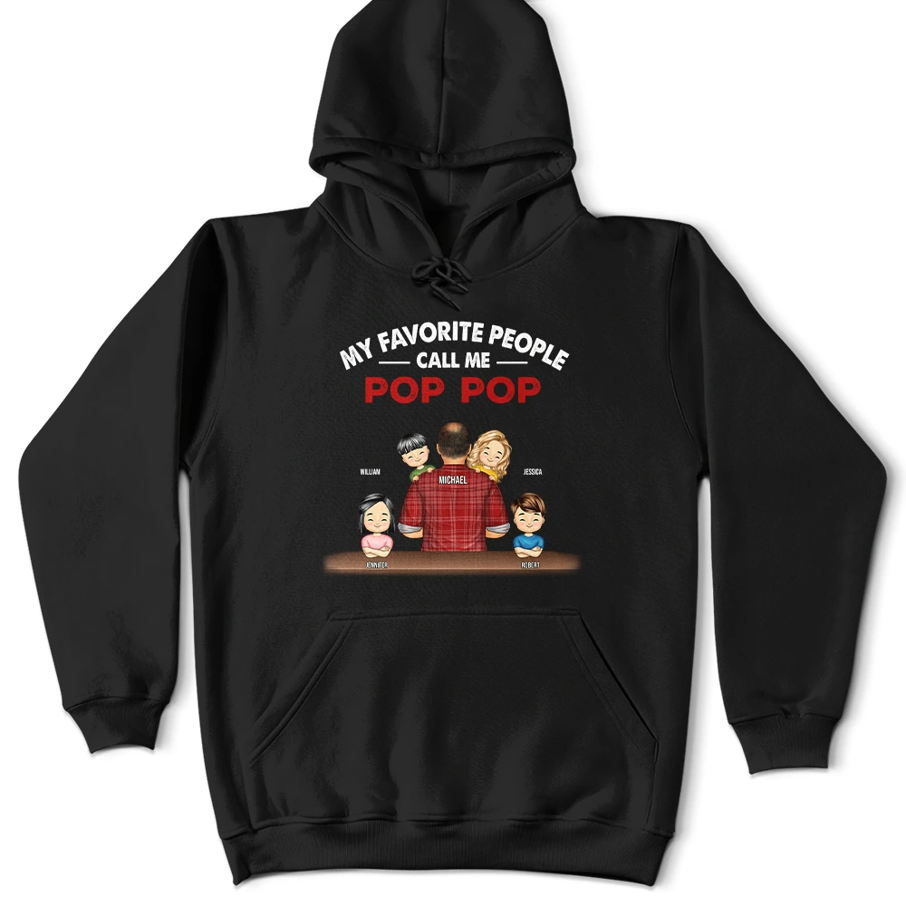 Gift For Grandpa,Gift For Father,Happy,Funny,Vector - My Favorite People Call Me Pop Pop Grandpa Dad - Personalized T Shirt
