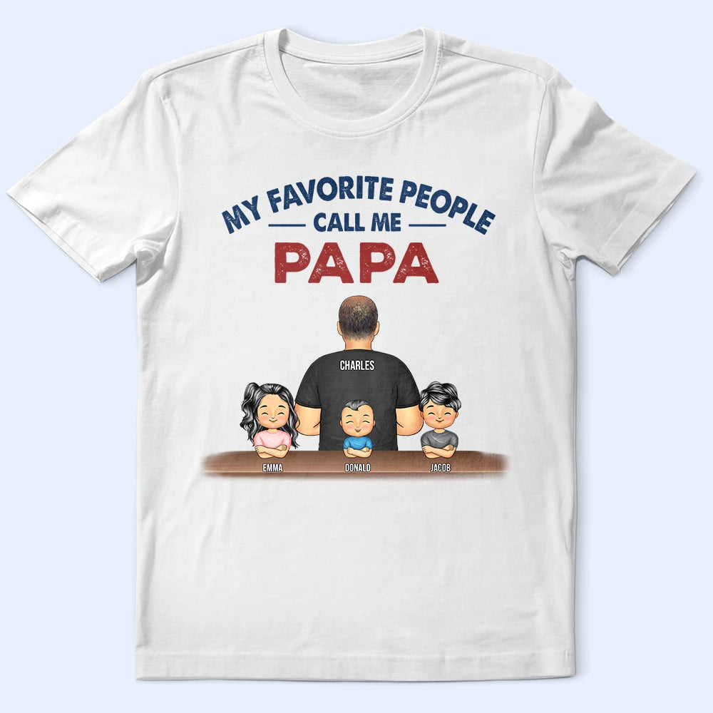 Gift For Grandpa,Gift For Father,Happy,Funny,Vector - My Favorite People Call Me Pop Pop Grandpa Dad - Personalized T Shirt
