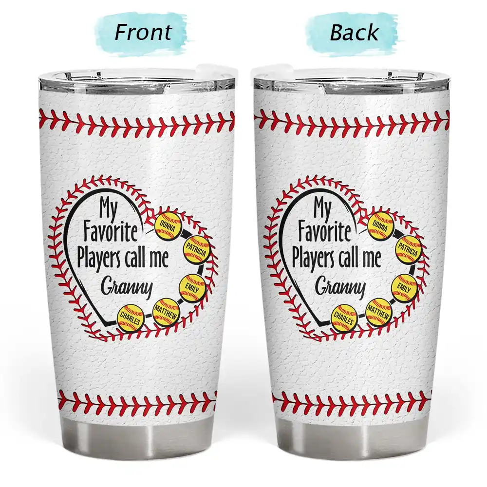 Gift For Grandma, Gift For Mother, Love, Happy - My Favorite Players Call Me Grandma Mom - Personalized Tumbler