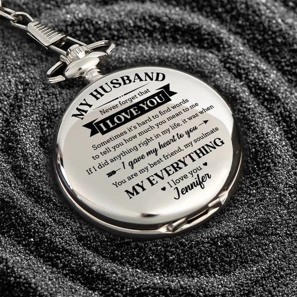 Gift For Husband,Gift For Couples,Sentimental,Custom Text - My Husband My Wife My Soulmate My Everything - Personalized Pocket Watch