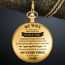 Gift For Husband,Gift For Couples,Sentimental,Custom Text - My Husband My Wife My Soulmate My Everything - Personalized Pocket Watch