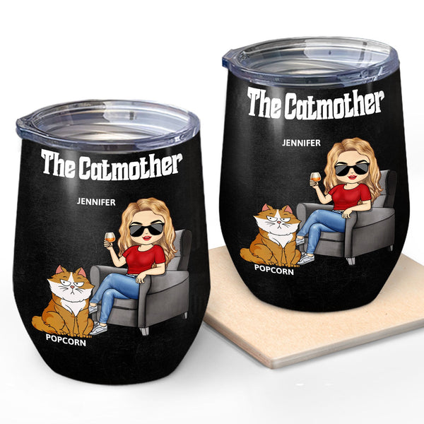 The Cat Mother - Birthday, Loving Gift For Cat Moms, Cat Lovers - Personalized Wine Tumbler