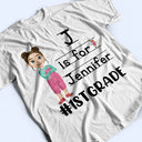 First Day Of School - Personalized T Shirt