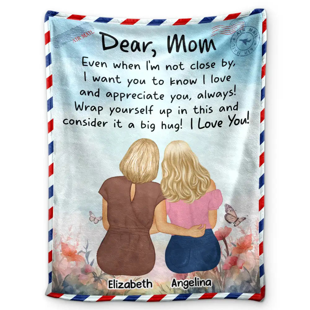Mom Daughter Even When I'm Not Closed By - Personalized Fleece Blanket, Sherpa Blanket