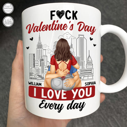 I Love You Everyday - Personalized Mug