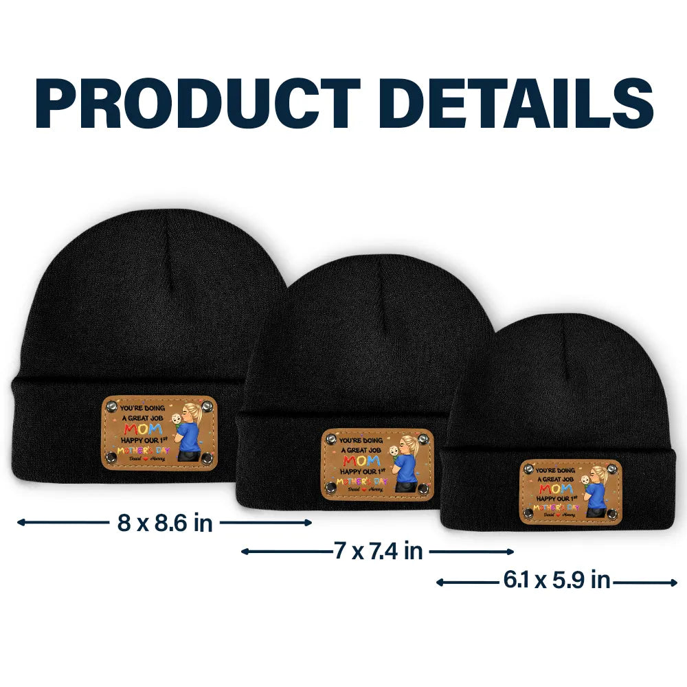 New Mom, New baby, Love - You Are Doing A Great Job Mommy - Personalized Beanie With Leather Patch