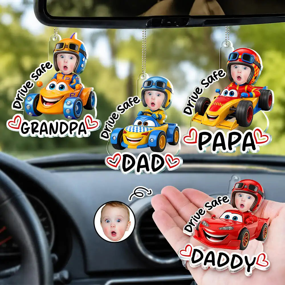 Gift For Father,Custom Photo,Adorable,Cut-Face Photo,Icon - Custom Photo Drive Safe Daddy Papa Best Pit Crew Kid Car Racing - Personalized Acrylic Car Hanger