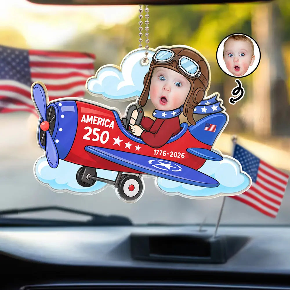 America 250th,Custom Photo,Independence Day,Parents,Adorable,Cut-Face Photo - Custom Photo America 250 Lookin' Fly Baby - Personalized Acrylic Car Hanger