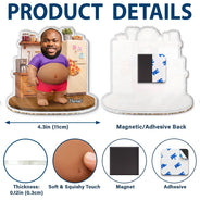 Custom Photo, Grilling, Gift For Men, Gift For Yourself, Humorous, Cut-Face Photo - Custom Photo Funny Belly Men Cave Garage Grilling - Personalized Squishy Acrylic Fridge Magnet