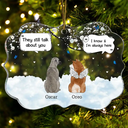 They Still Talk About You - Memorial Gift For Pet Lovers - Personalized Medallion Acrylic Ornament