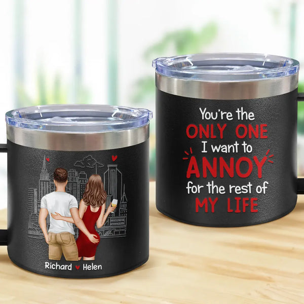 Annoy For The Rest Couples - Personalized 14oz Stainless Steel Tumbler With Handle