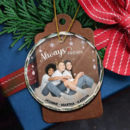 Gift For Bestie, Gift For Sisters - Custom Photo Always Besties - Personalized Circle Glass Ornament
