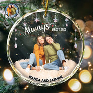 Gift For Bestie, Gift For Sisters - Custom Photo Always Besties - Personalized Circle Glass Ornament