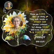 Memorial - Custom Photo Memorial Sunflower Those We Love Don't Go Away - Personalized Medallion Acrylic Ornament