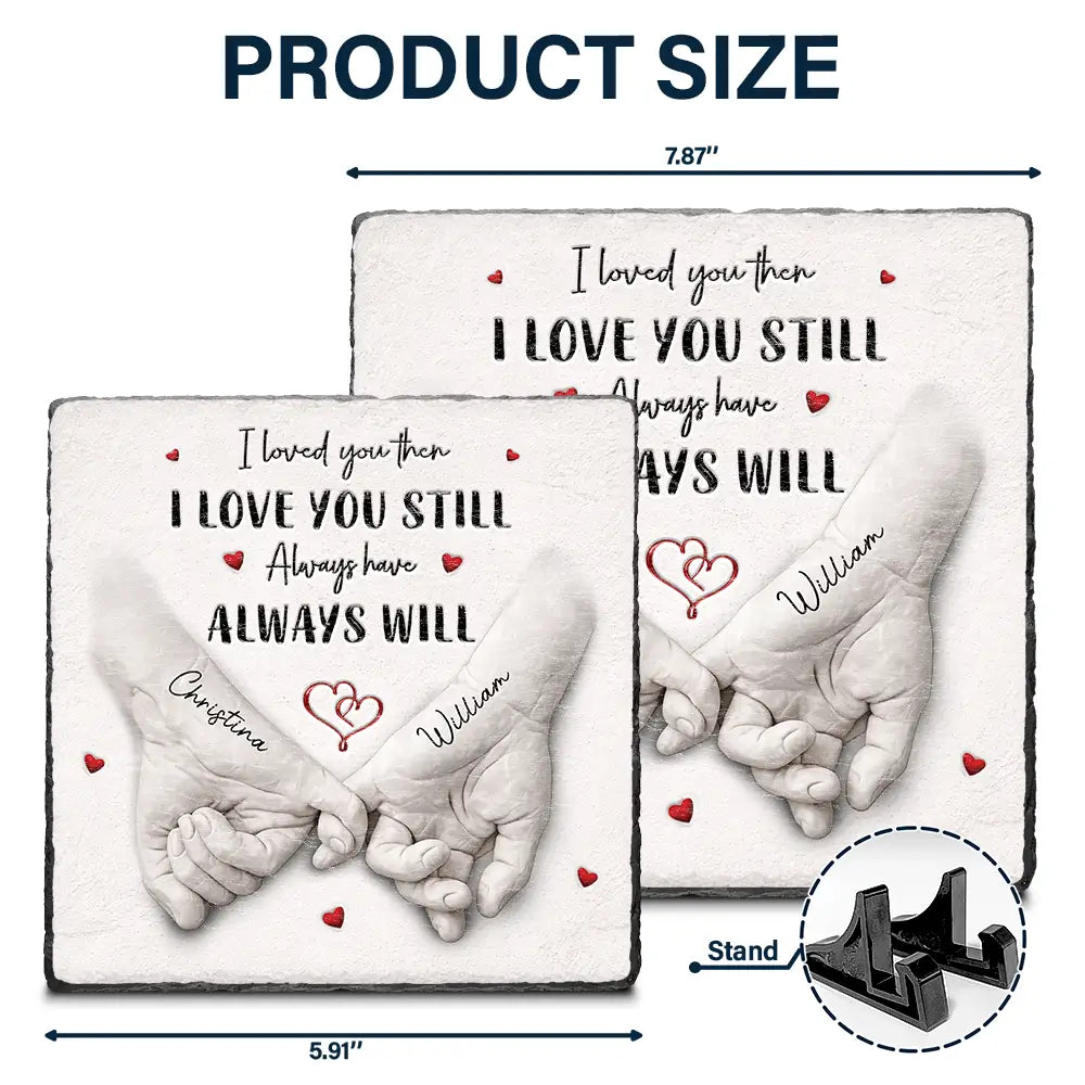 Gift For Couples,LGBT,Gift For Women,Gift For Men,Love,Top Market - 3D Inflated Effect Printed Couple Loved You Then Love You Still - Personalized Rectangle Memorial Garden Stone