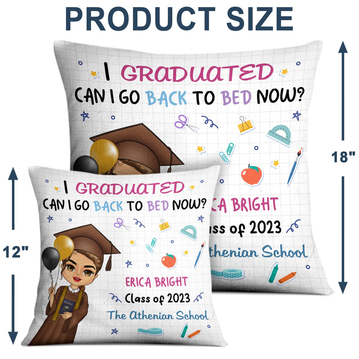 I Graduated Can I Go Back To Bed Now - Graduation Gift, Gift For Yourself - Personalized Pillow