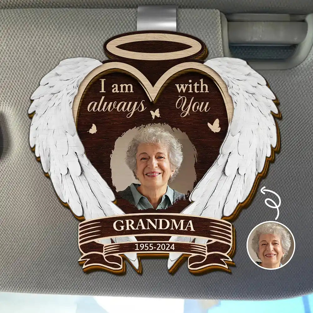 Custom Photo I Am Always With You Memorial - Personalized Custom Shaped Car Visor Clip
