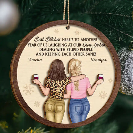 Best Friends Here's To Another Year Of Us - Personalized 2-Layered Wooden Ornament