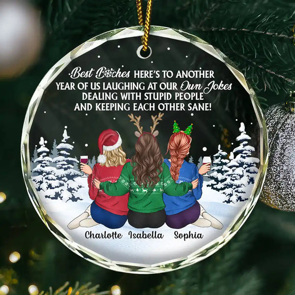 Gift For Bestie,Old Best friends,Gift For Sisters,Happy,Christmas - Sitting Besties Here's To Another Year Of Us - Personalized Circle Glass Ornament