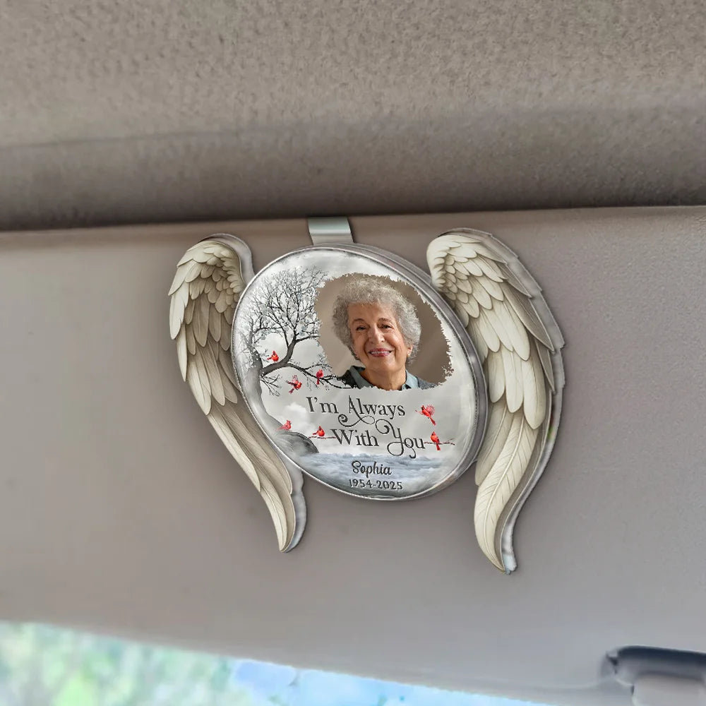 Memorial,Family,Parents,Gift For Grandparents,Sad,Custom Photo - Custom Photo I'm Always With You Angel Wings - Personalized Custom Shaped Acrylic Car Visor Clip