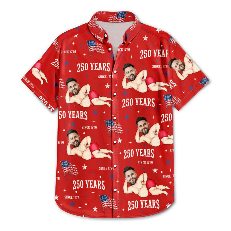 Gift For Father,Gift For Grandpa,Funny,Custom Photo - Custom Photo Star & Stripes 250 Years Anniversary Funny Man Woman - Personalized Hawaiian Shirt