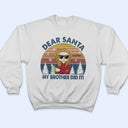 Dear Santa Define Good Couple Family Brother Sister Sibling Kid - Christmas Gift - Personalized Custom T Shirt