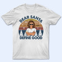 Dear Santa Define Good Couple Family Brother Sister Sibling Kid - Christmas Gift - Personalized Custom T Shirt