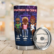 Partners In Crime Just Remember If We Get Caught Best Friends Dark - Bestie BFF Gift - Personalized Custom Tumbler