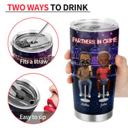 Partners In Crime Just Remember If We Get Caught Best Friends Dark - Bestie BFF Gift - Personalized Custom Tumbler