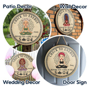 Check Yo Energy Before You Come In - Home Decor, Gift For Yoga Lovers - Personalized Wood Circle Sign