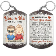 When I Say I Love You More Chibi - Anniversary, Vacation, Funny Gift For Couples, Family - Personalized Aluminum Keychain