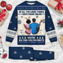 Of All The Weird Things - Christmas Gift For Couples, Husband, Wife - Personalized Unisex Pajamas Set