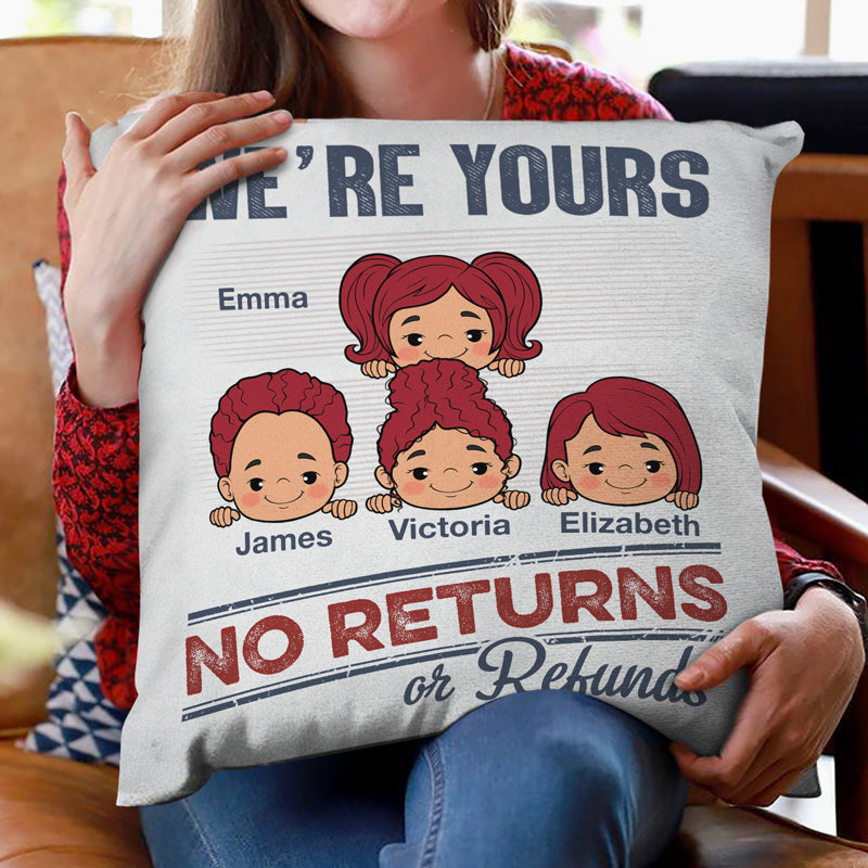 No Returns Or Refunds Grandkids - Funny Gift For Dad, Mom, Grandma, Grandpa - Personalized Pillow