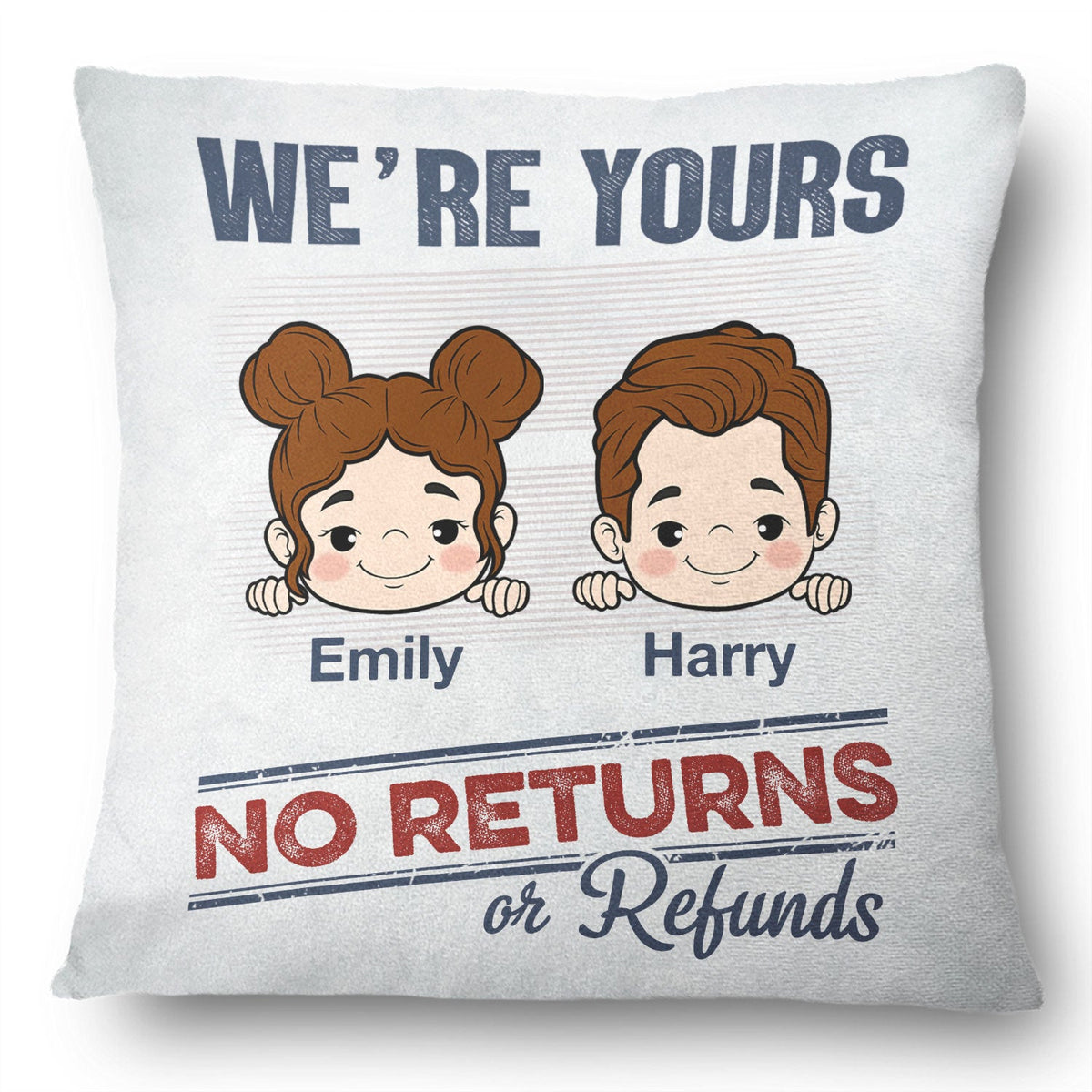 No Returns Or Refunds Grandkids - Funny Gift For Dad, Mom, Grandma, Grandpa - Personalized Pillow