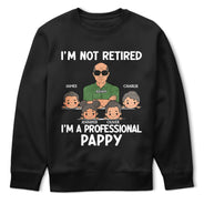 I'm Not Retired I'm A Professional Grandpa - Personalized T Shirt