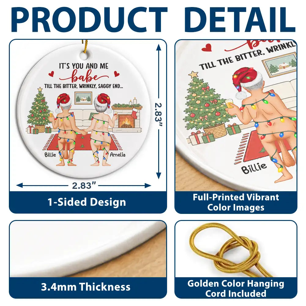 Christmas,Humorous,Old Couples,Gift For Couples,Vector - Naked Old Couple It's You And Me - Personalized Circle Ceramic Ornament