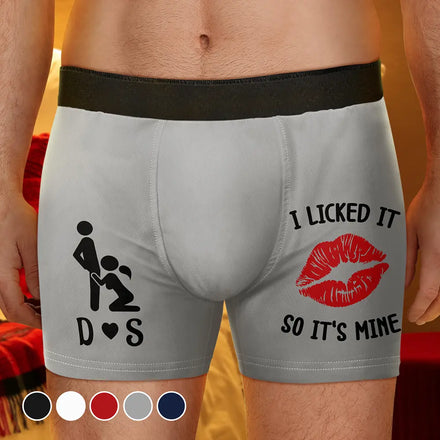 Naughty Gift For Husband Boyfriend - Personalized I Licked It So It's Mine Men's Boxer Briefs