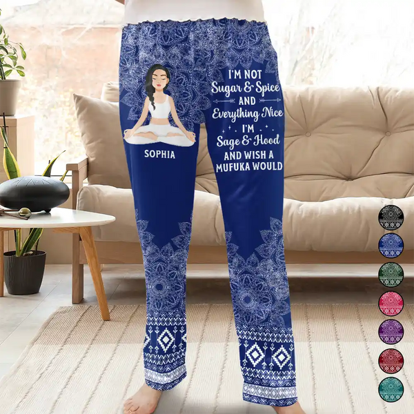 Gift For Yourself, Gift For Women, Gift For Men, Yoga, Funny - Not Sugar And Spice - Personalized Pajama Pants
