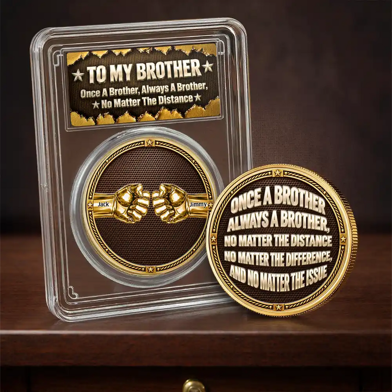 Top Market,Sentimental,Gift For Brother,Gift For Cousin,Christmas,Gift For Sibling,Icon - Once A Brother Always A Brother Gift For Brothers Metal Effect - Personalized Commemorative Keepsake Coin