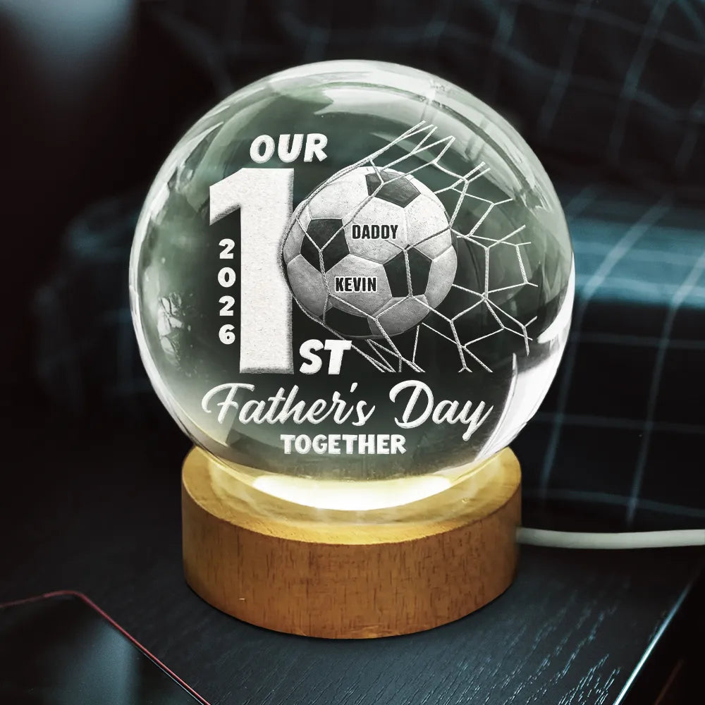 Gift For Husband,Gift For Father,New Dad,Sport Dad,Football (Soccer),Adorable - Our First Father's Day Soccer Lovers - Personalized Crystal Globe Lamp