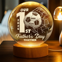 Gift For Husband,Gift For Father,New Dad,Sport Dad,Football (Soccer),Adorable - Our First Father's Day Soccer Lovers - Personalized Crystal Globe Lamp