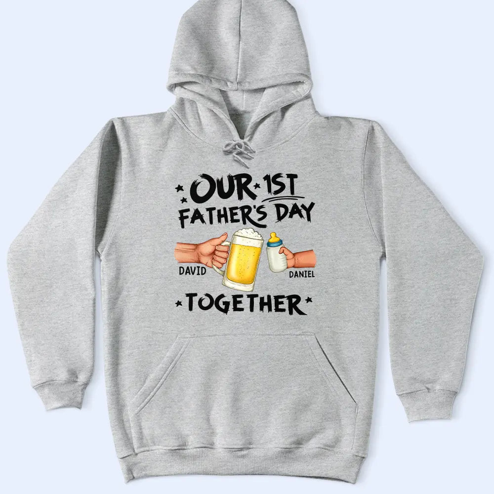 Gift For Husband,Gift For Yourself,Gift For Men,Parents,Gift For Father,New Dad,New baby,Happy,Vector - Our First Father's Day Together - Personalized T Shirt