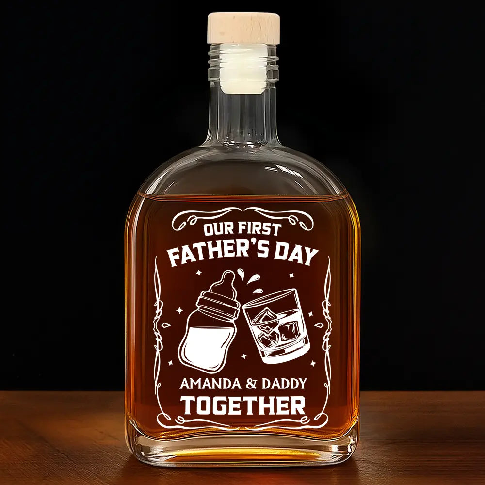 Our First Father's Day Together - Personalized Whiskey Bottle