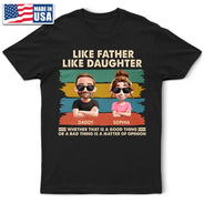 Like Father Like Daughter Funny Dad - Personalized T Shirt